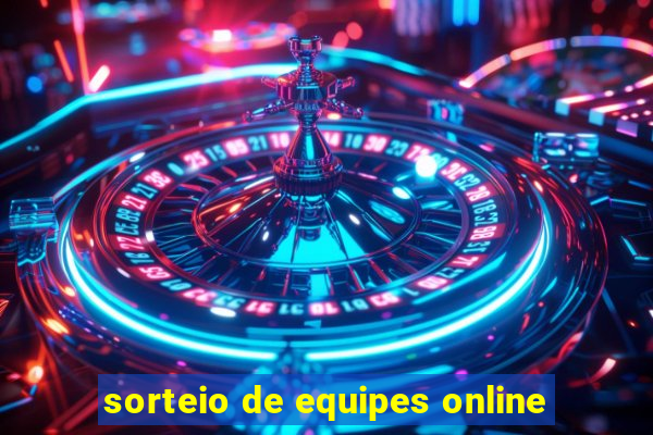 sorteio de equipes online